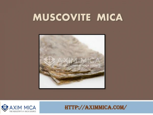 Phlogopite and Muscovite Mica Sheet Supplier-Axim Mica