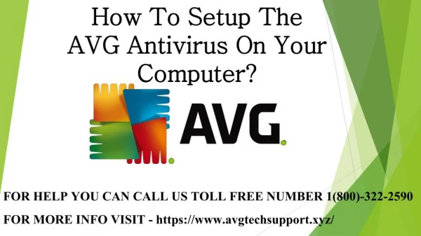 How To Setup The AVG Antivirus On Your Computer Call us (800)-322-2590