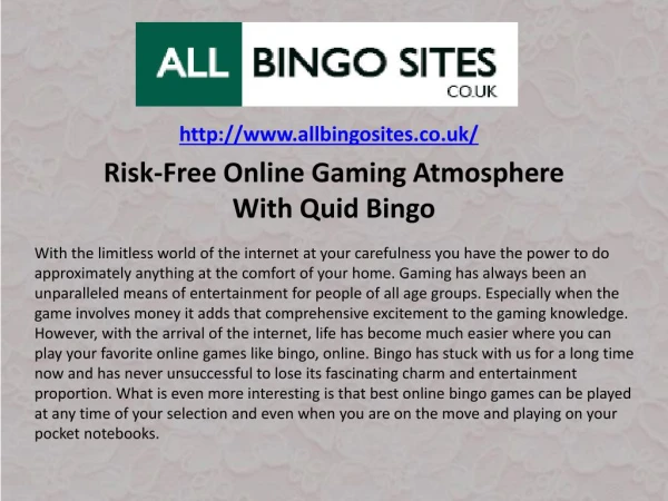 Risk-Free Online Gaming Atmosphere With Quid Bingo