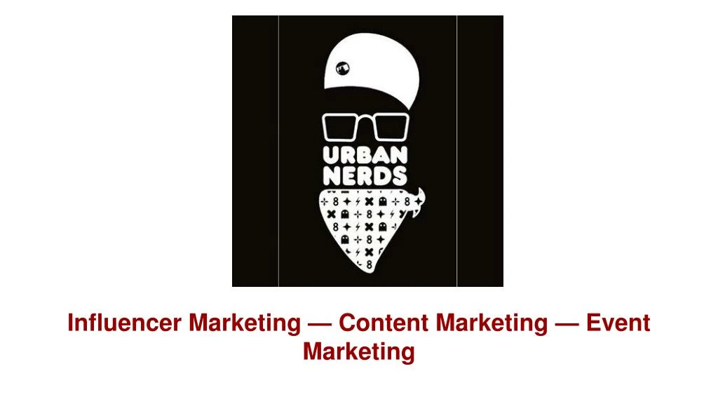 influencer marketing content marketing event marketing