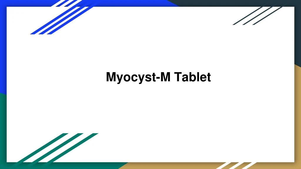 myocyst m tablet