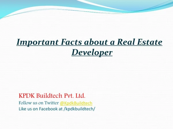 Important Facts about a Real Estate Developer
