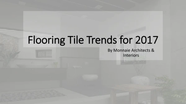 Flooring Tile Trends