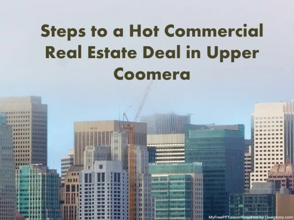 Primary Factors to Consider before Buying Commercial property in Upper Coomera