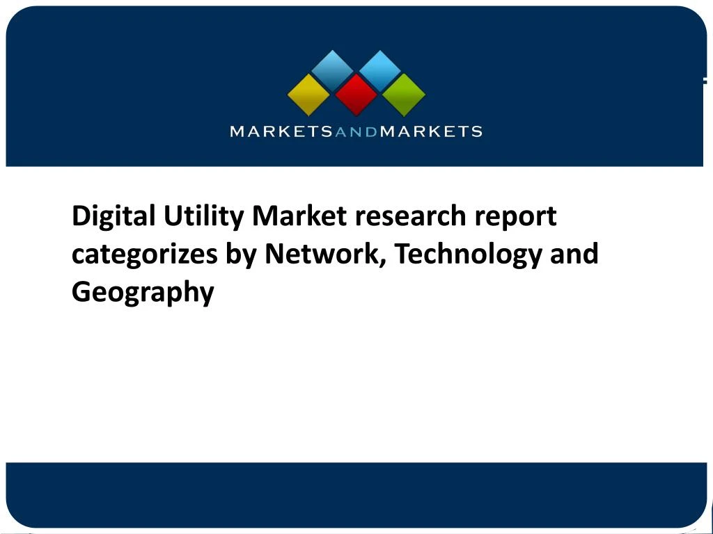 digital utility market research report