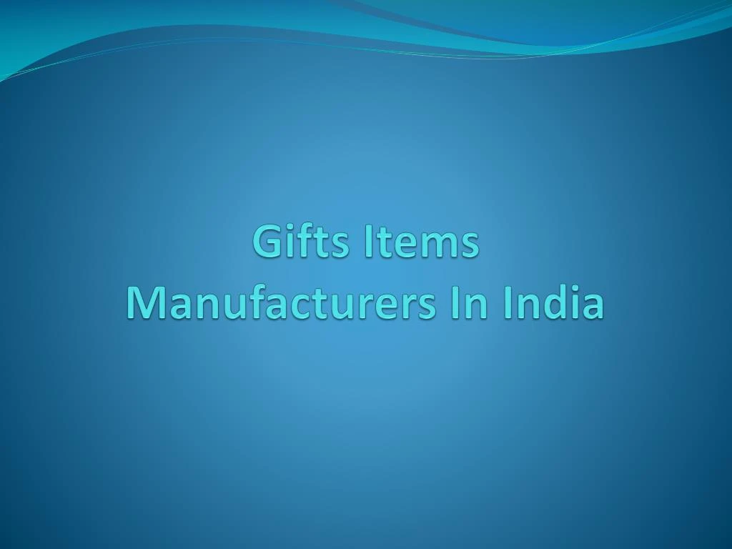 gifts items manufacturers in india