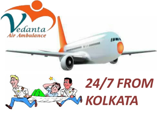 High Tech Air Ambulance service from Kolkata to Delhi by Vedanta