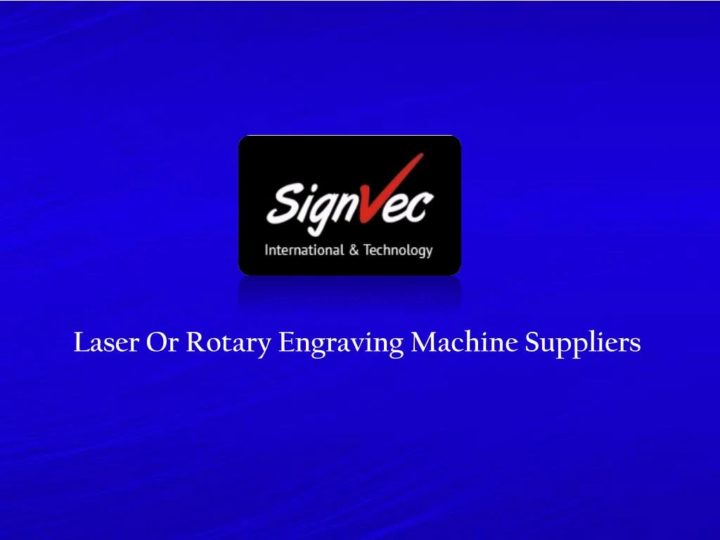 laser or rotary engraving machine suppliers