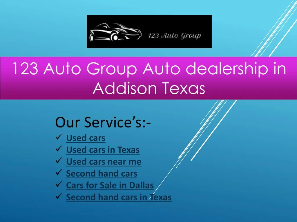 123 auto group auto dealership in addison texas