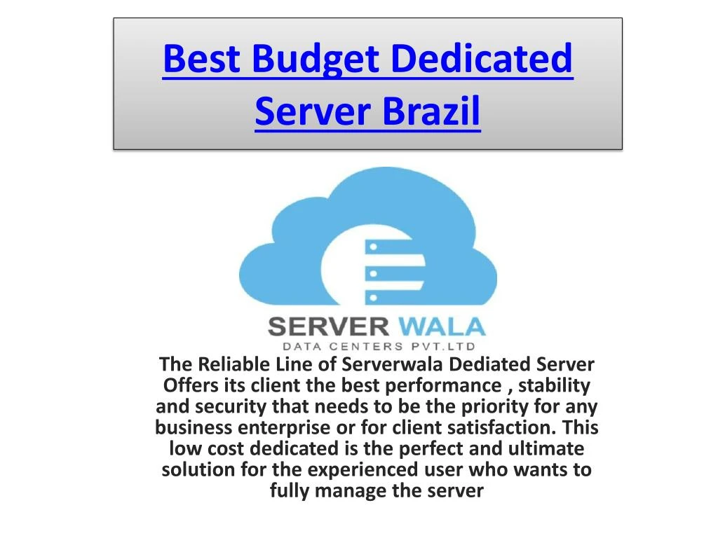 best budget dedicated server brazil