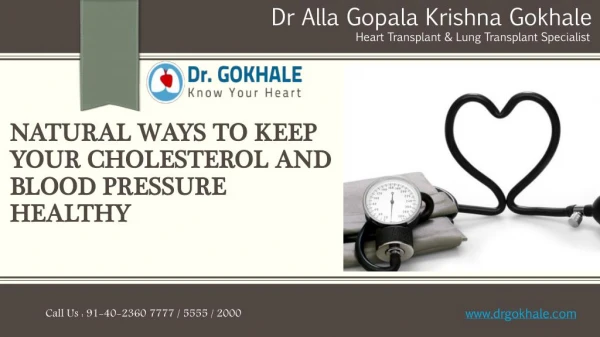 Natural Ways to Keep Your Cholesterol and Blood Pressure Healthy - Dr Gokhale