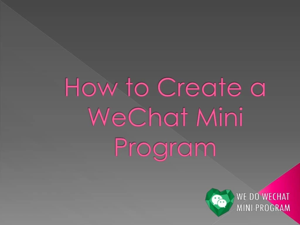 how to create a wechat mini program