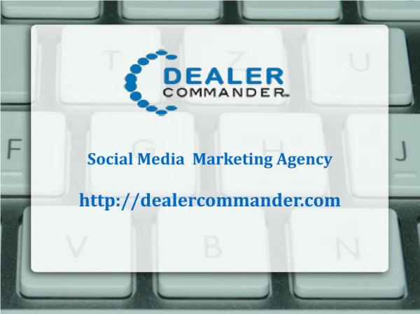 Social Media Marketing Agency | Dealer Commander