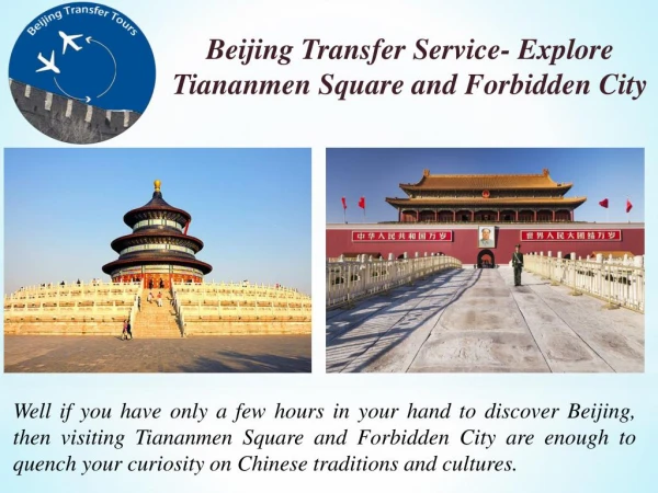 Beijing Transfer Service- Explore Tiananmen Square and Forbidden City