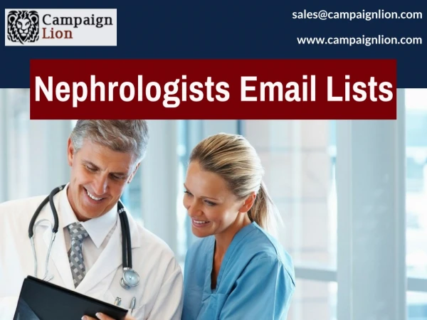 Nephrologist Email List | Nephrologist Mailing Database | CampaignLion