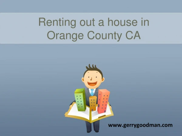 Renting out a house in Orange County CA