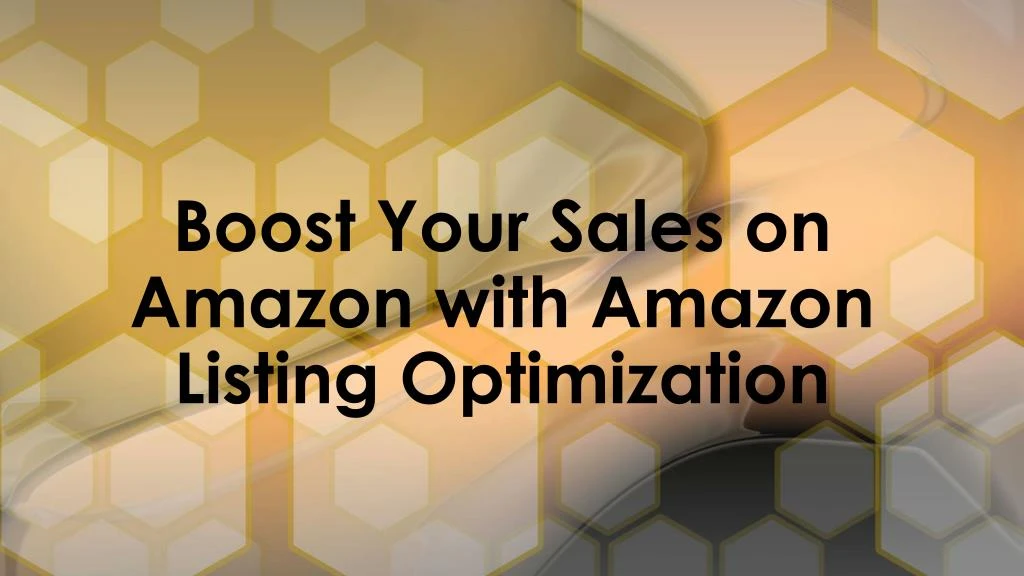 boost your sales on amazon with amazon listing optimization