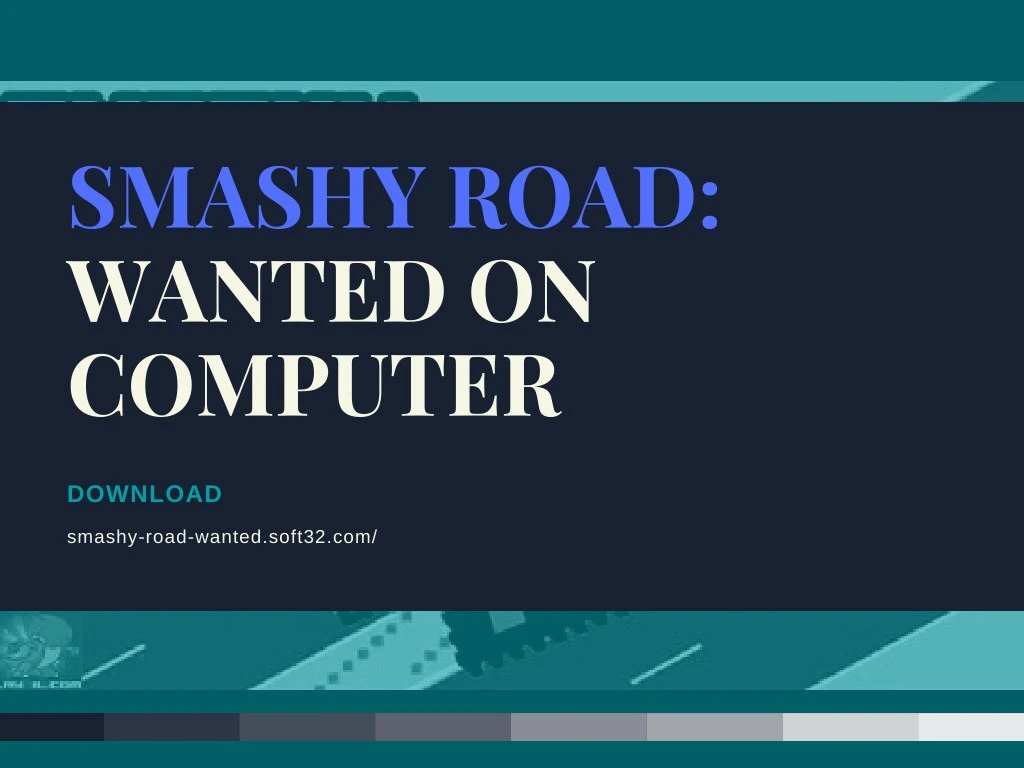 smashy road wanted on computer