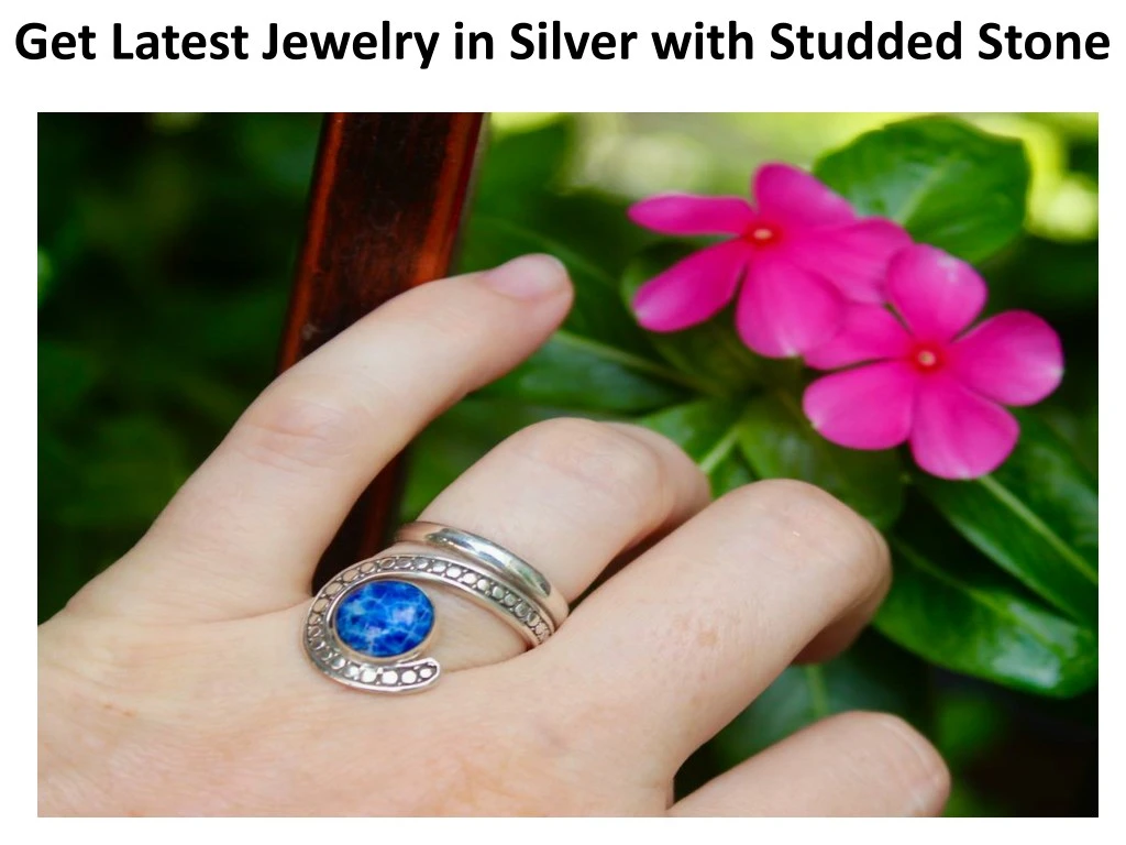 get latest jewelry in silver with studded stone