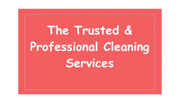 The Trusted & Professional Cleaning Services in Dubai