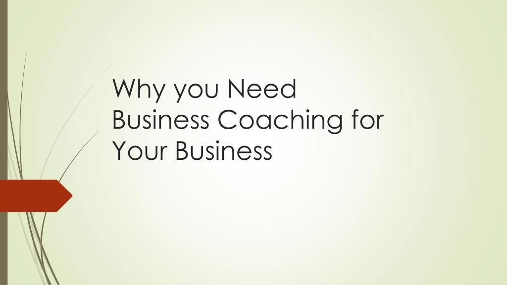 why you need business coaching for your business
