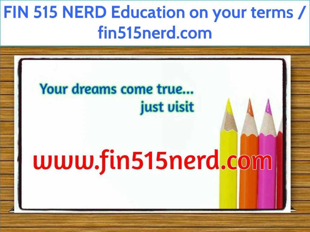 fin 515 nerd education on your terms fin515nerd