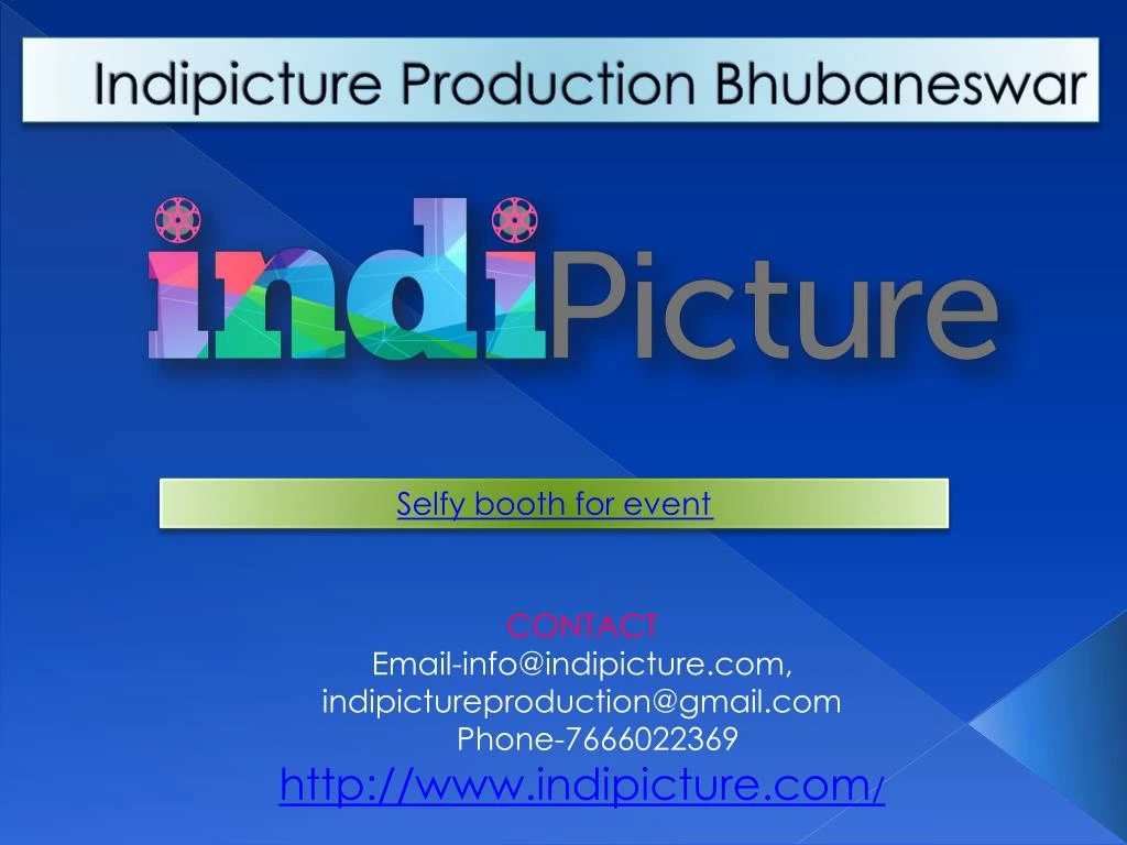 indipicture production bhubaneswar
