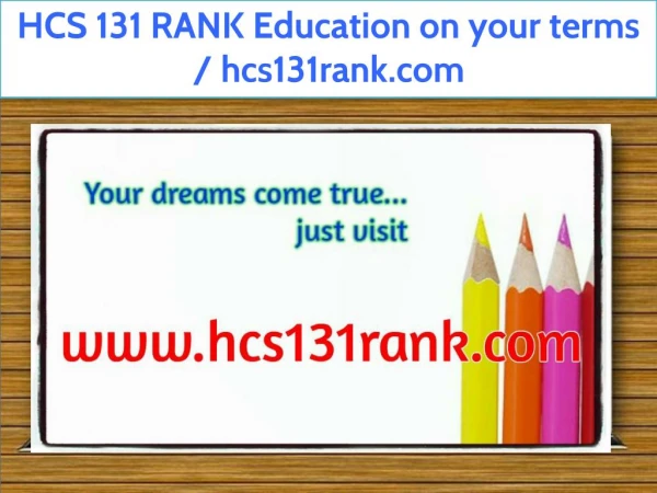 HCS 131 RANK Education on your terms / hcs131rank.com