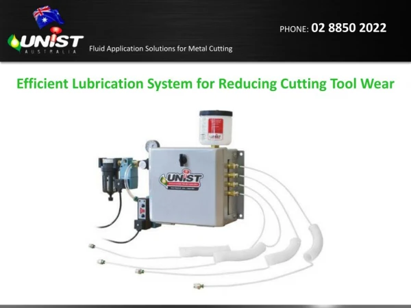 Efficient Lubrication System for Reducing Cutting Tool Wear