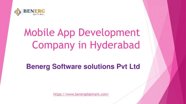 Android & IOS Mobile app development company in Hyderabad | Benerg