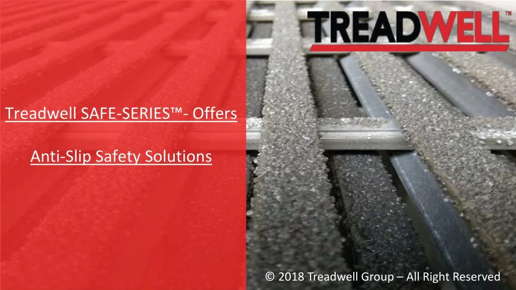 treadwell safe series offers anti slip safety solutions