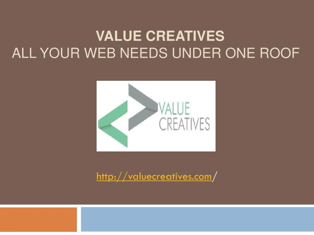 value creatives all your web needs under one roof