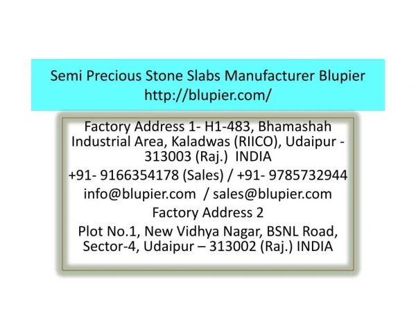 Semi Precious Stone Slabs Manufacturer Blupier