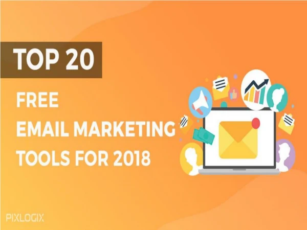 Top 20 Free Email Marketing Tools and Resources in 2018