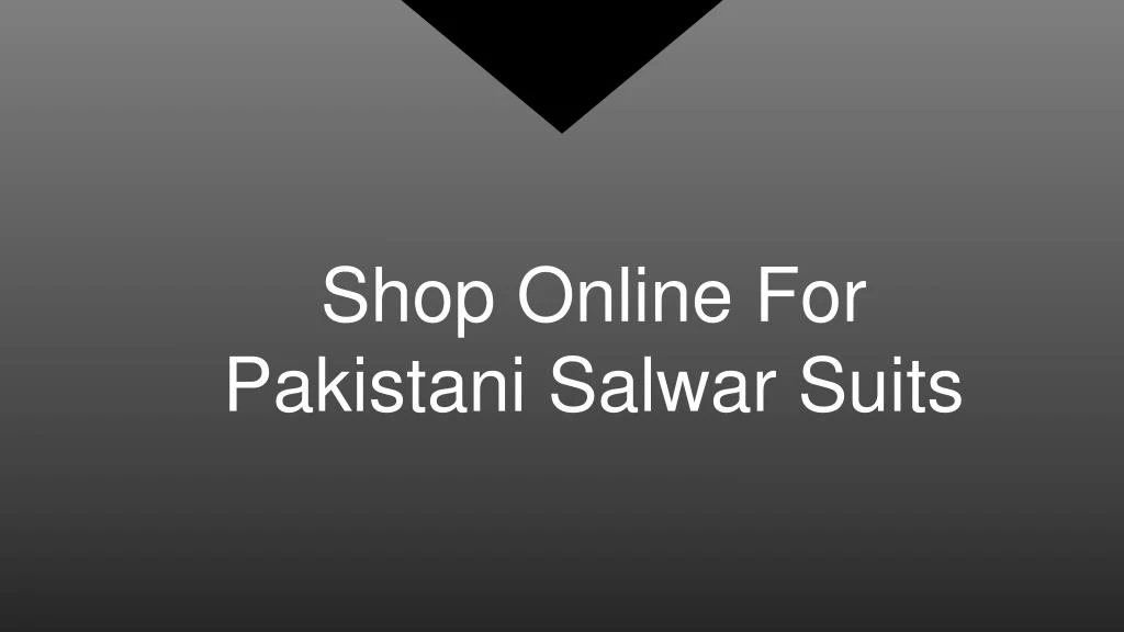 shop online for pakistani salwar suits