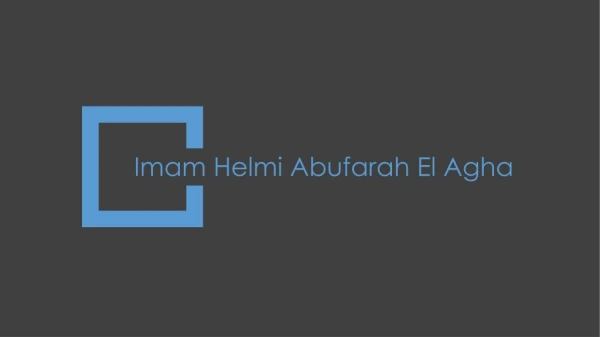 Imam Helmi Abufarah El Agha - Imam & Executive Director, Amyl Council