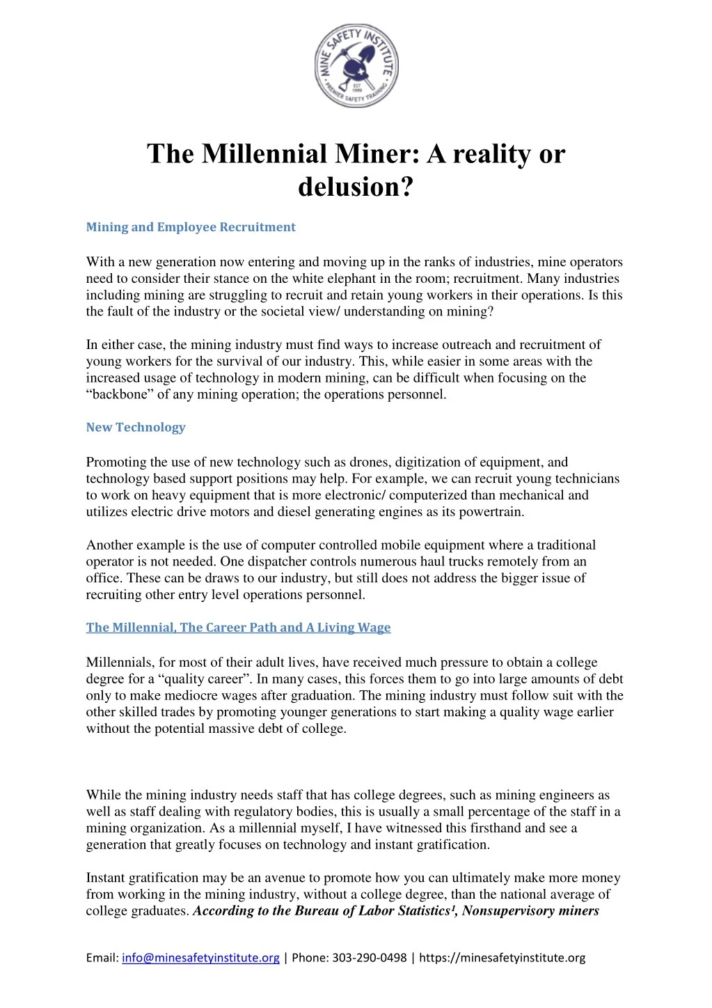 the millennial miner a reality or delusion
