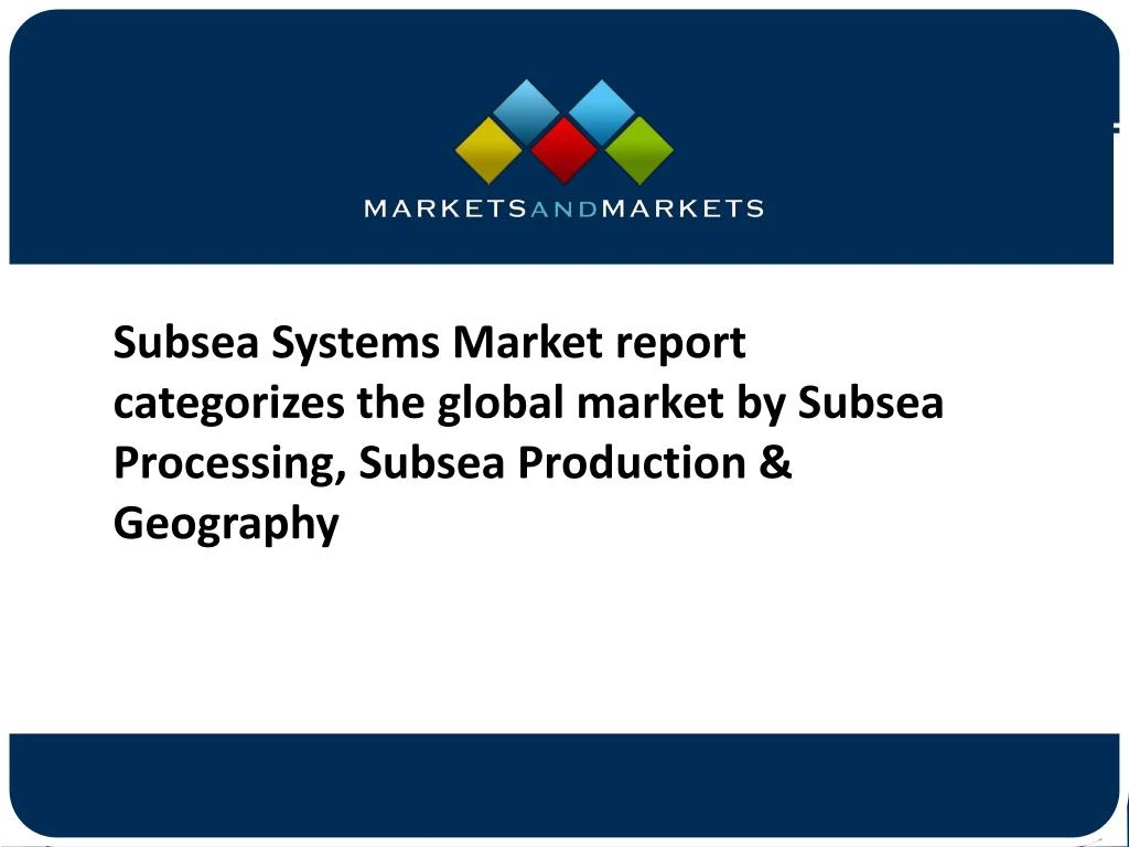 subsea systems market report categorizes