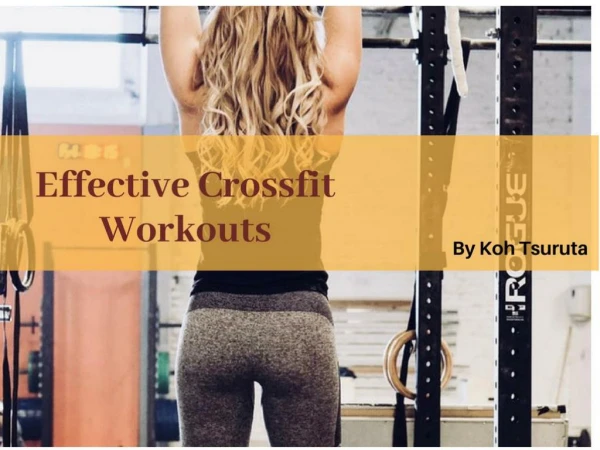 Effective CrossFit Workout by Koh Tsuruta