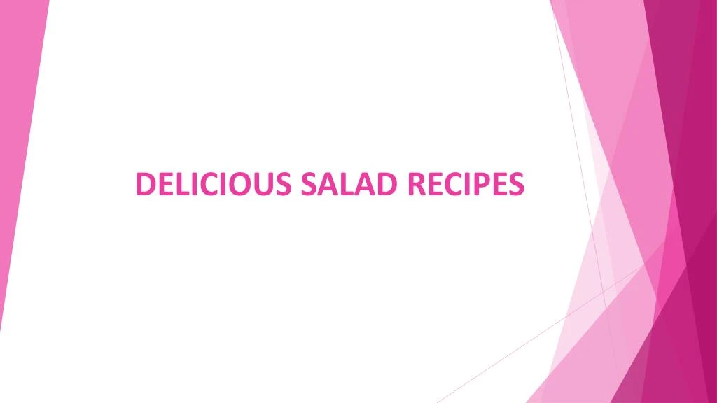 delicious salad recipes