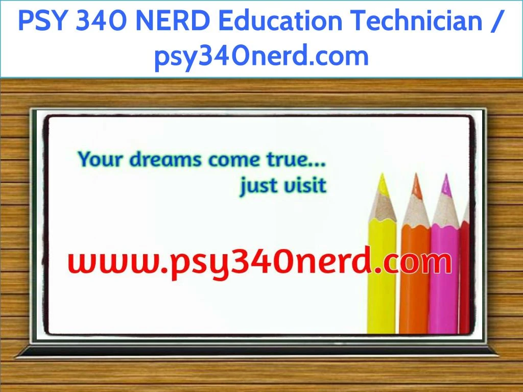 psy 340 nerd education technician psy340nerd com