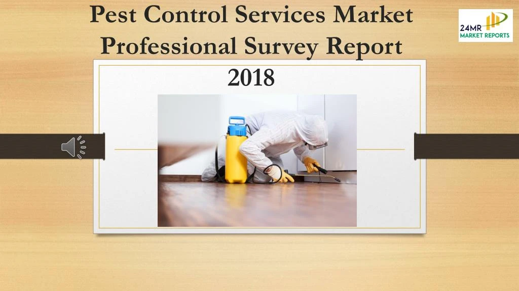 pest control services market professional survey report 2018