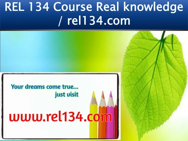 REL 134 Course Real knowledge / rel134.com