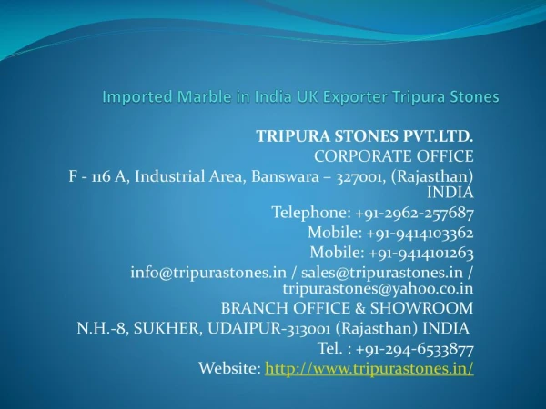Imported Marble in India UK Exporter Tripura Stones