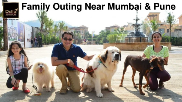Family Outing Near Mumbai & Pune