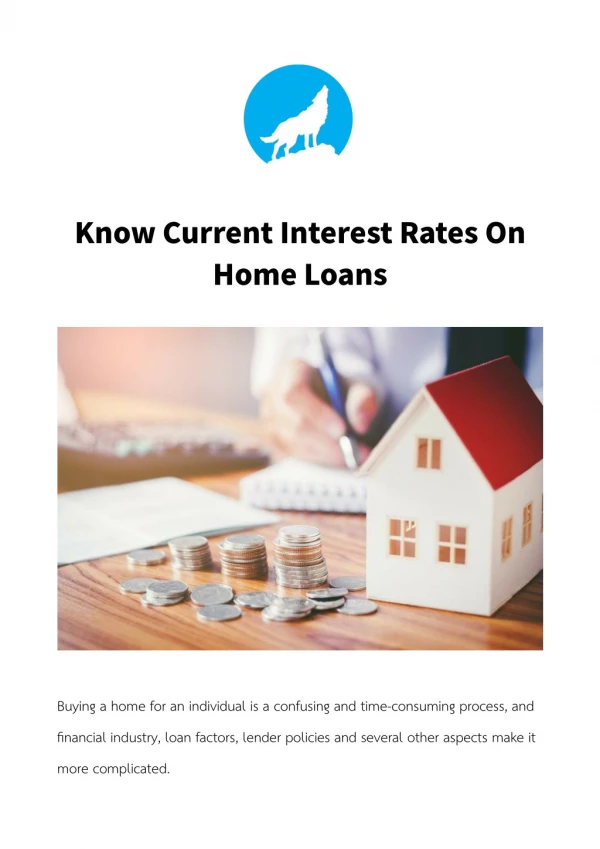 Know Current Interest Rates On Home Loans
