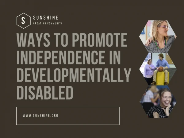 Ways To Promote Independence in Developmentally Disabled