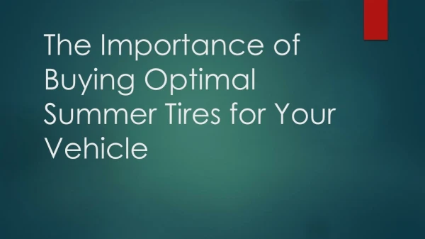 Importance of Optimal Tires