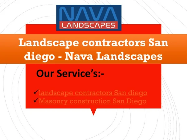 Landscape contractors San diego - Nava Landscapes