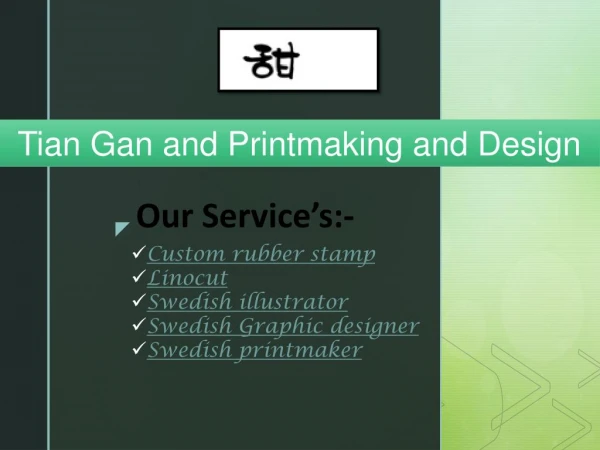 Tian Gan and Printmaking and Design